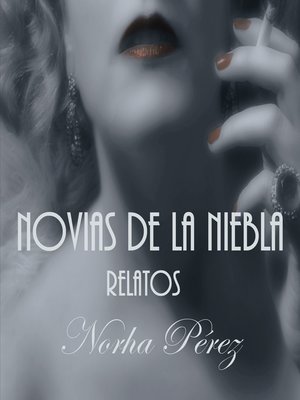 cover image of Novias De La Niebla